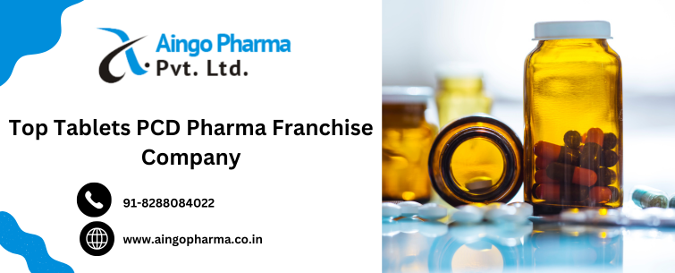 Top Tablets PCD Pharma Franchise Company