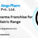 PCD Pharma Franchise for Paediatric Range