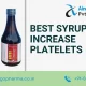 Best Syrup for Increase Platelets