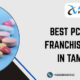 Best PCD Pharma Franchise Company in Tamil Nadu