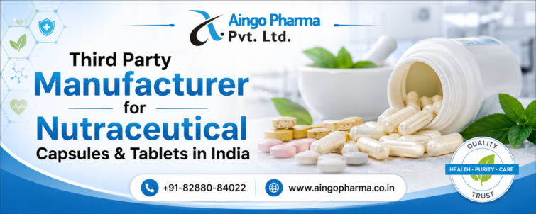 Third Party Manufacturer for Nutraceutical Capsules & Tablets in India